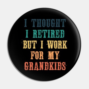 Funny retirement gift from grandkids Pin