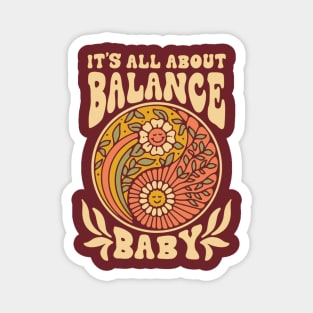 It's All About Balance Baby Magnet