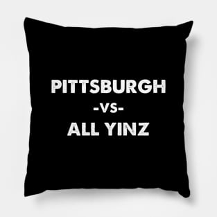 Pittsburgh vs. All Yinz Pillow