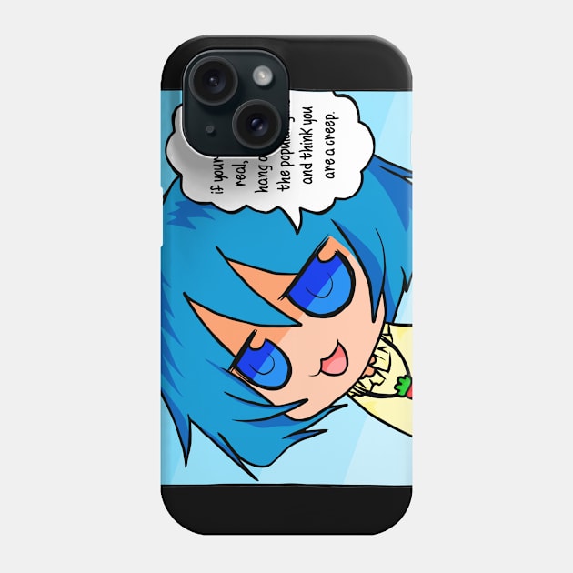 Harsh Truth About Your Waifu Phone Case by sadpanda