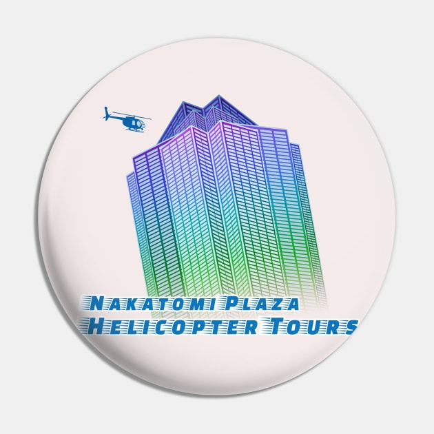 Nakatomi Plaza Helicopter Tours Pin by BCP Design