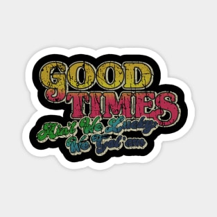 RETRO STYLE - GOOD TIMES 70S Magnet