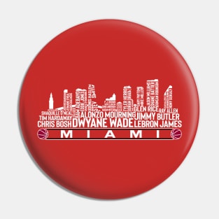 Miami Basketball Team All Time Legends, Miami City Skyline Pin