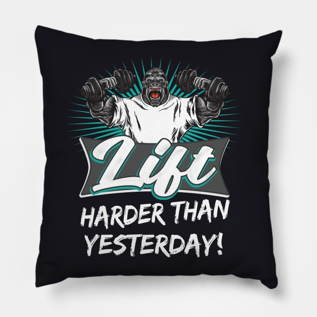 Lift harder than yesterday Workout Motivation Pillow by Foxxy Merch