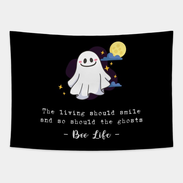 The living should smile and so should the ghosts Tapestry by Didier97