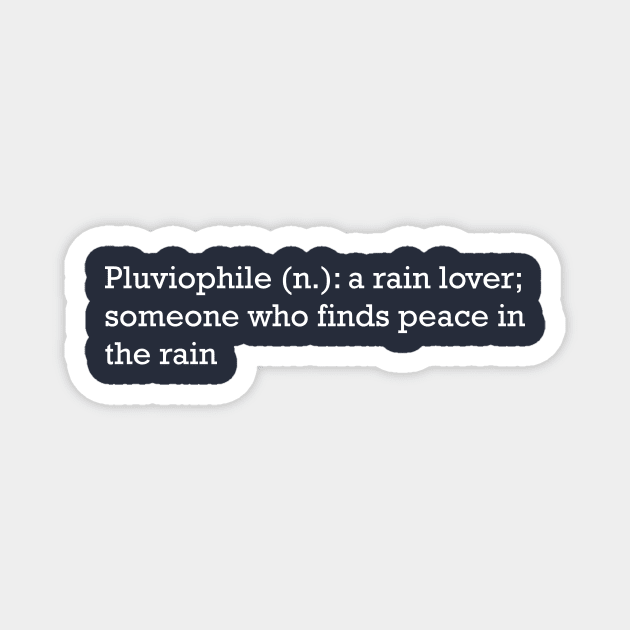 Pluviophile Magnet by GrayDaiser