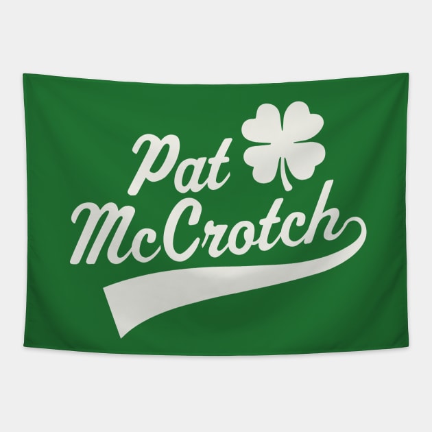 Mens Pat McCrotch Adult Irish Dirty St Patrick's Day Shamrock Tapestry by PodDesignShop