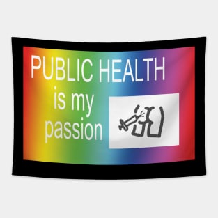 Public Health Is My Passion Tapestry