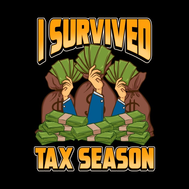 Funny Accounting I Survived Tax Season Accountant by theperfectpresents