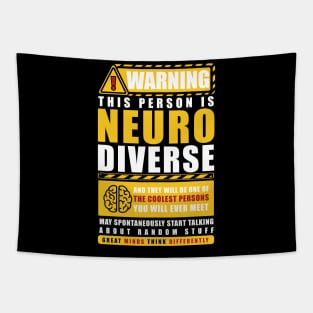 WARNING THIS PERSON IS NEURODIVERSE Tapestry