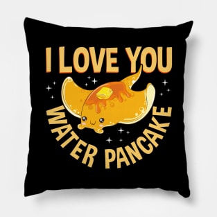 I Love You Water Pancake Adorable Stingray Pun Pillow