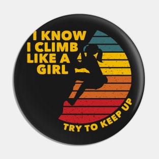 Climb Like a Girl Rock Climbing Bouldering Colorful Pin