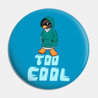 Too Cool Penguin Pin