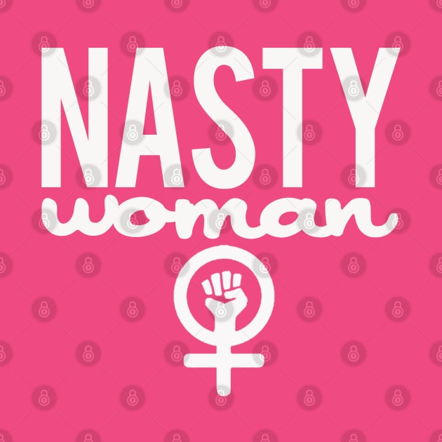 Nasty Woman by PopCultureShirts