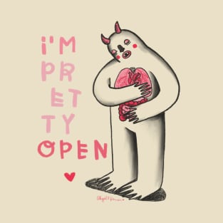 I'm Pretty Open T-Shirt