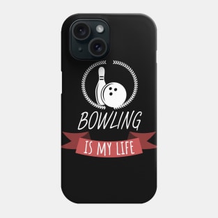 Bowling is my life Phone Case