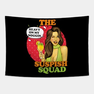 The Suspish Squad- Heavy on My Noggin- Sassy Confident Woman Tapestry