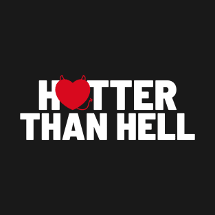 Hotter Than Hell Heart Devil T-Shirt