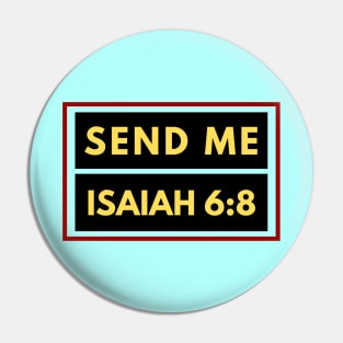 Send Me | Bible Verse Isaiah 6:8 Pin