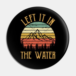 Left It In The Water Vintage Christian Pin