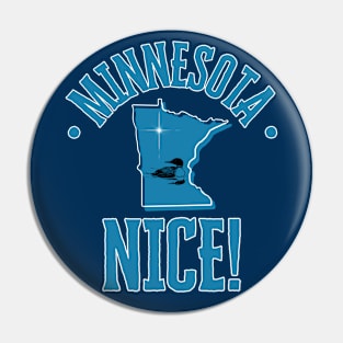 Minnesota Nice with loon and north star Pin