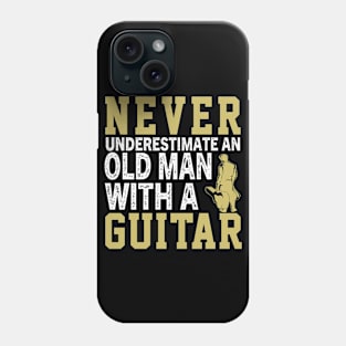 Never Underestimate an Old Man With a Guitar Phone Case