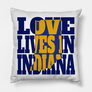 Love Lives in Indiana Pillow