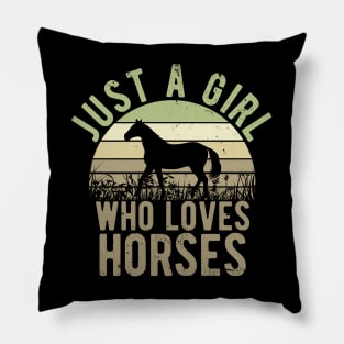 Just A Girl Who Loves Horses for Horse Lovers Gift Pillow