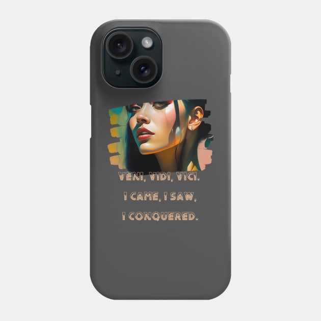 Veni, vidi, vici. I came, I saw, I conquered. Phone Case by PersianFMts