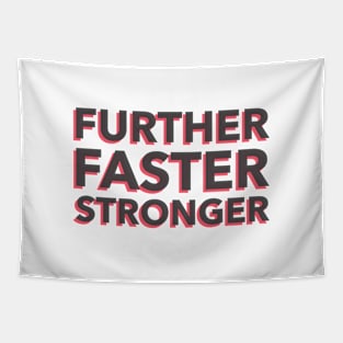 Further, Faster, Stronger Tapestry