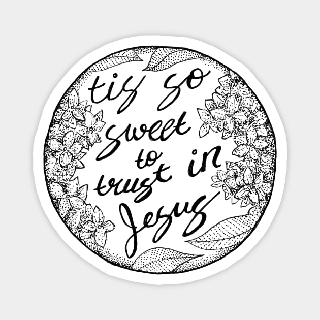 To Trust in Jesus -floral, christian, faith Magnet by Inspirational Koi Fish
