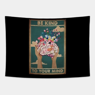 Be Kind To Your Mind Tapestry