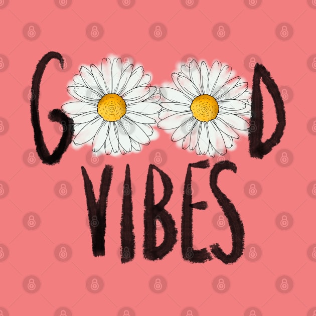 Good vibes by Miruna Mares