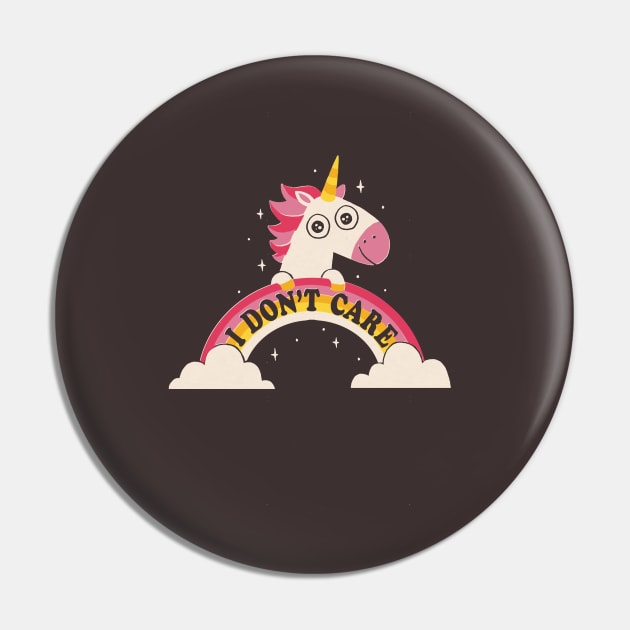 Unicorn Don't Care Pin by DinoMike