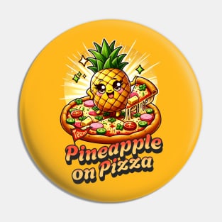 Team Pineapple on Pizza Pin