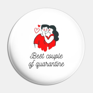 Best Couple of Quarantine Pin