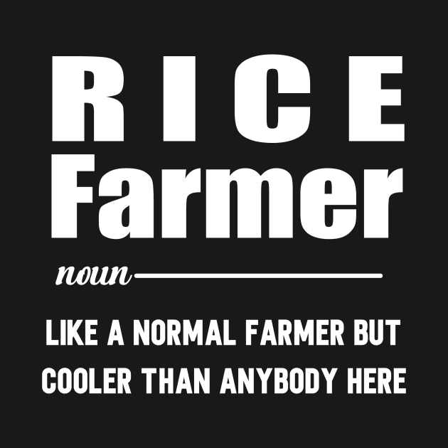 Rice farmer funny saying chicken and rice design by SecuraArt