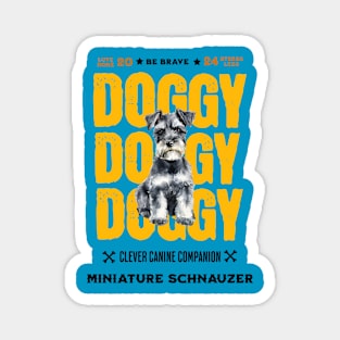 Doggy Miniature Schnauzer Magnet