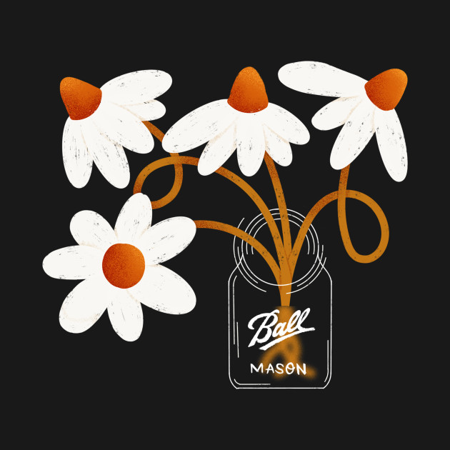 Disover Mason Jar Daisies - Daisies - T-Shirt