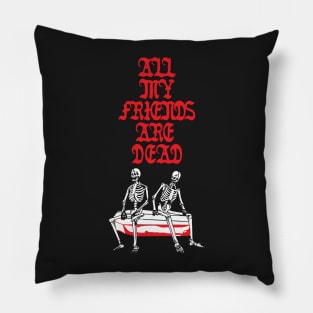 FRIENDS SKULLS DEAD Pillow