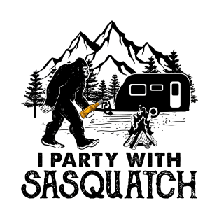 I party with Sasquatch T-Shirt