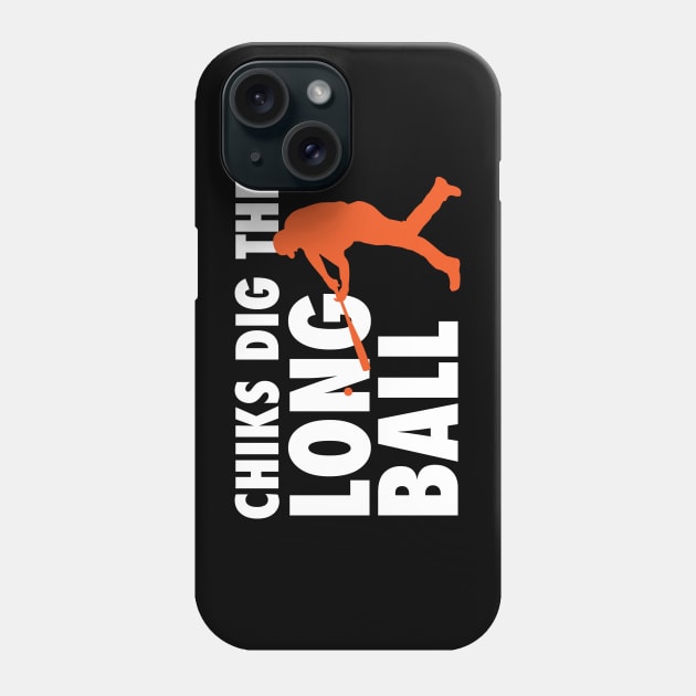 Chicks Dig The Long Ball - Baseball Phone Case by fromherotozero