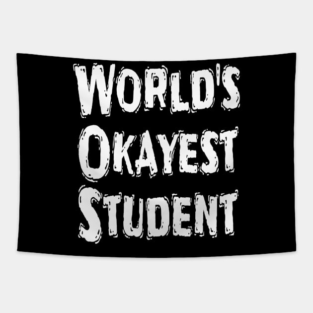 World's Okayest Student Tapestry by Happysphinx