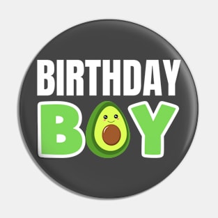 AVOCADO BIRTHDAY BOY Pin