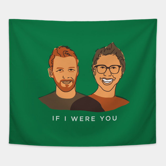 Jake and Amir: If I Were You