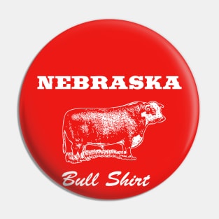 Nebraska Bull Shirt T-shirt by Corn Coast Pin