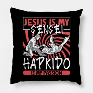Jesus is my sensei - my passion is Hapkido Pillow