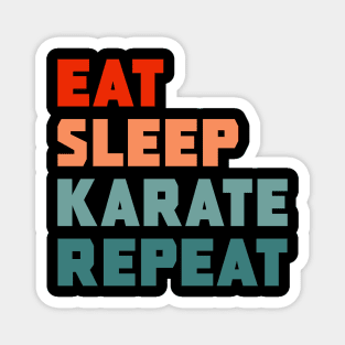 Eat Sleep Karate Repeat Magnet