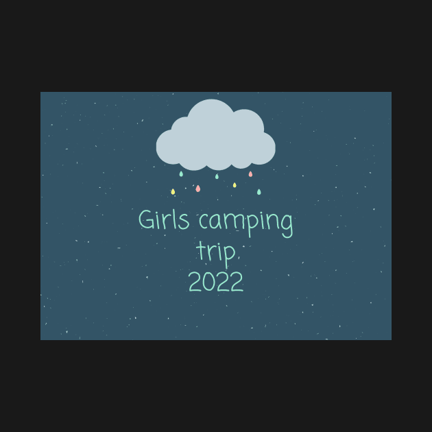 Girls camping trip 2022 by LukjanovArt