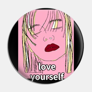 love yourself Pin